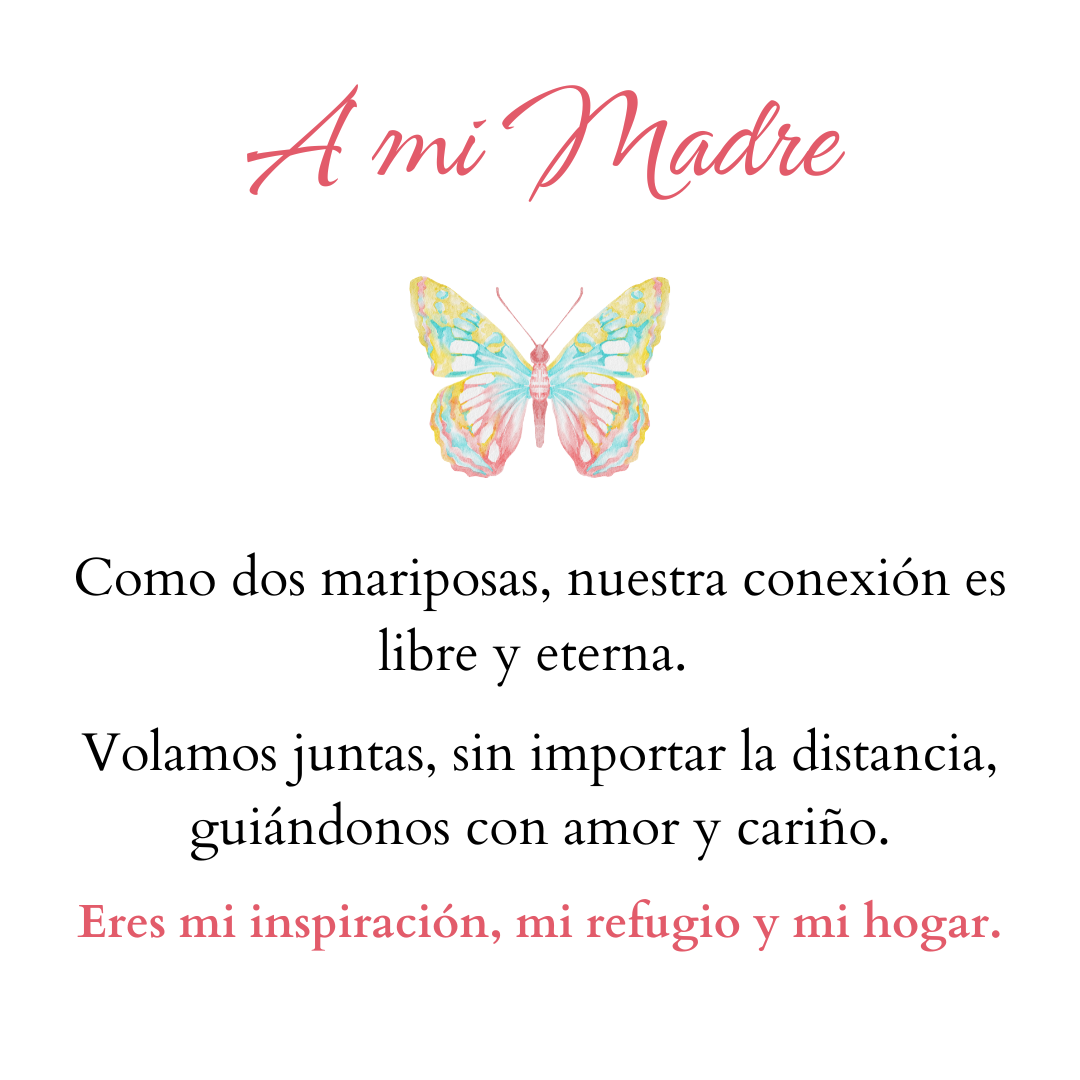 Pulsera Metamorfosis de Amor -A mi madre